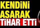17 Yaşındaki genç kız yaşamına son verdi
