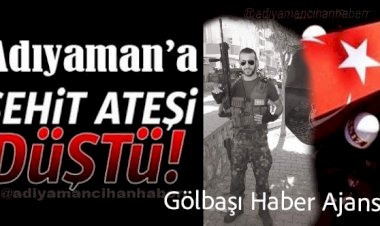 Adıyaman'a Şehit Ateşi Düştü