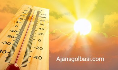 Meteoroloji'den sıcak hava uyarısı